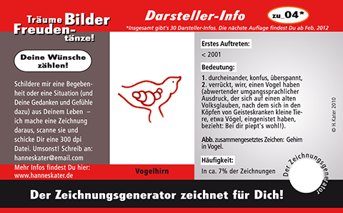 Hannes Kater: Auftragskärtchen *zu_04 Vogelhirn, Version von 2010