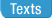 Texts